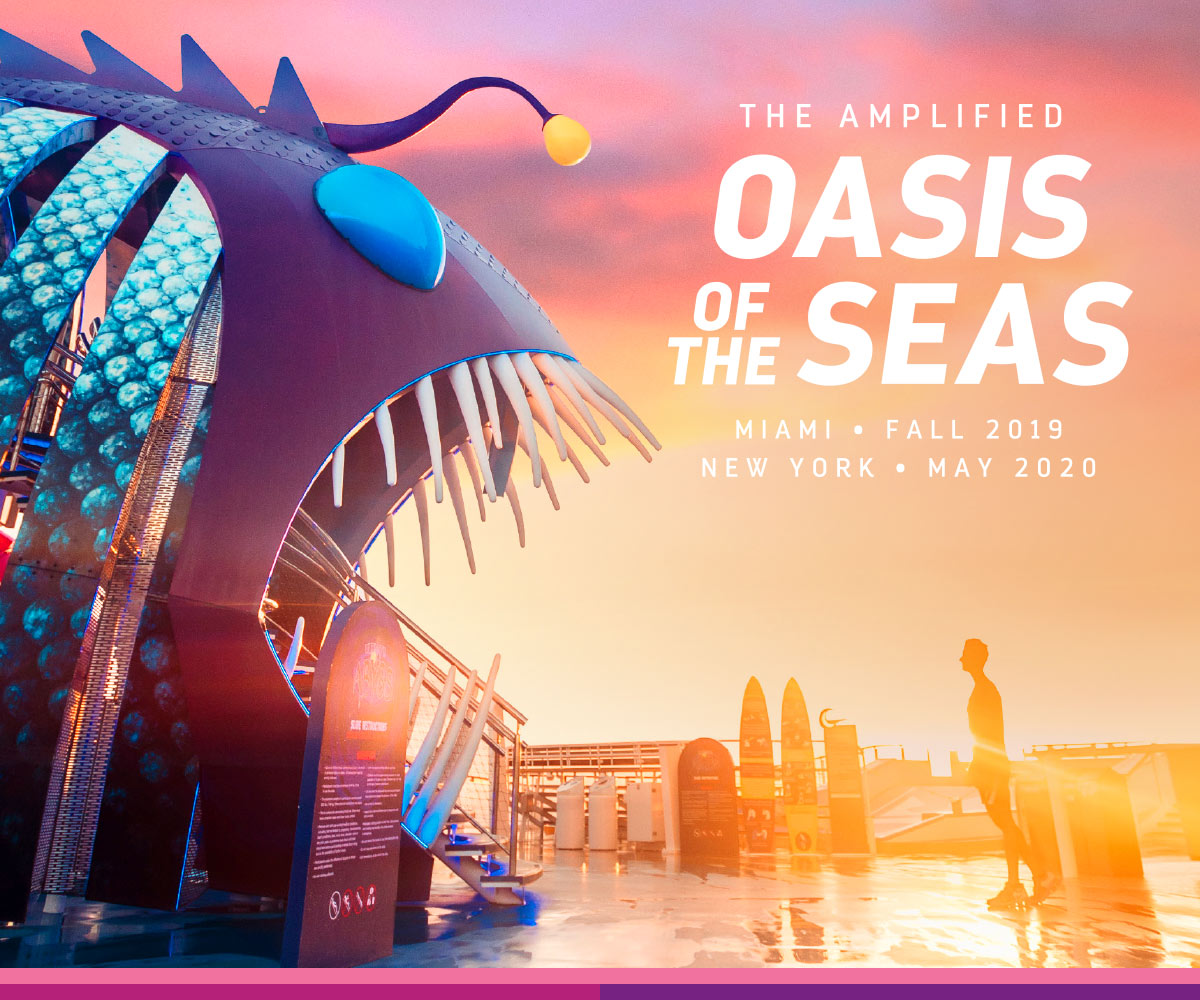 THE AMPLIFIED OASIS OF THE SEAS