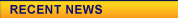 RECENT NEWS