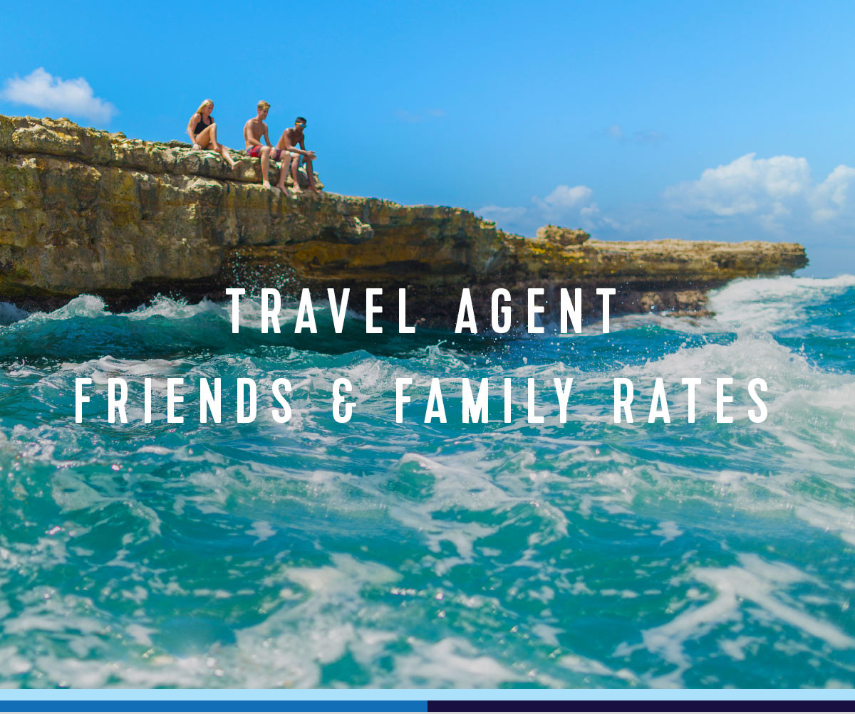 Travel Agent Friends and Family Rates