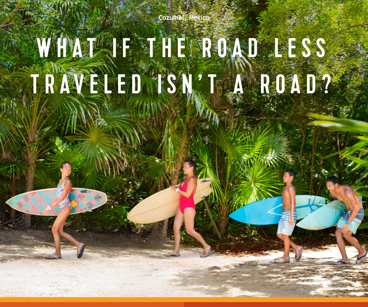 WHAT IF THE ROAD LESS TRAVELED ISN'T A ROAD?