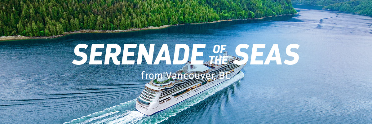 SERENADE OF THE SEAS from Vancouver, BC